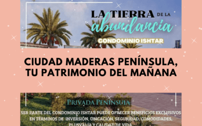 Ciudad Maderas Península, Tu Patrimonio del Mañana. 
