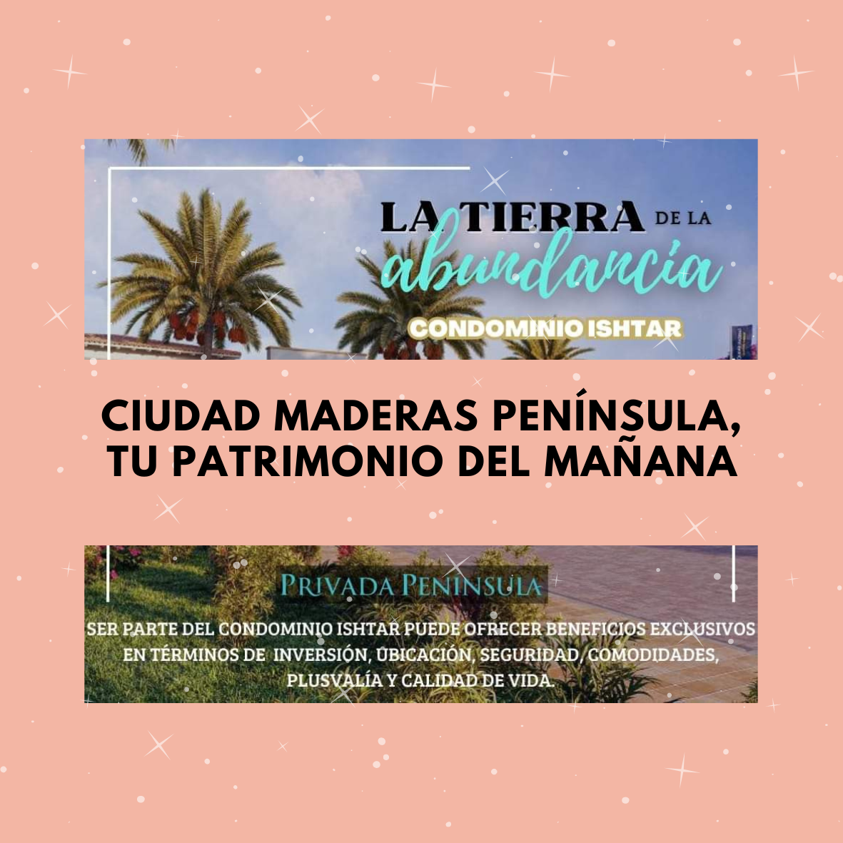 Ciudad Maderas Península, Tu Patrimonio del Mañana. 