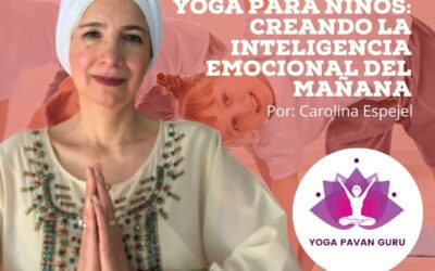 Yoga para niños: Creando la inteligencia emocional del mañana
