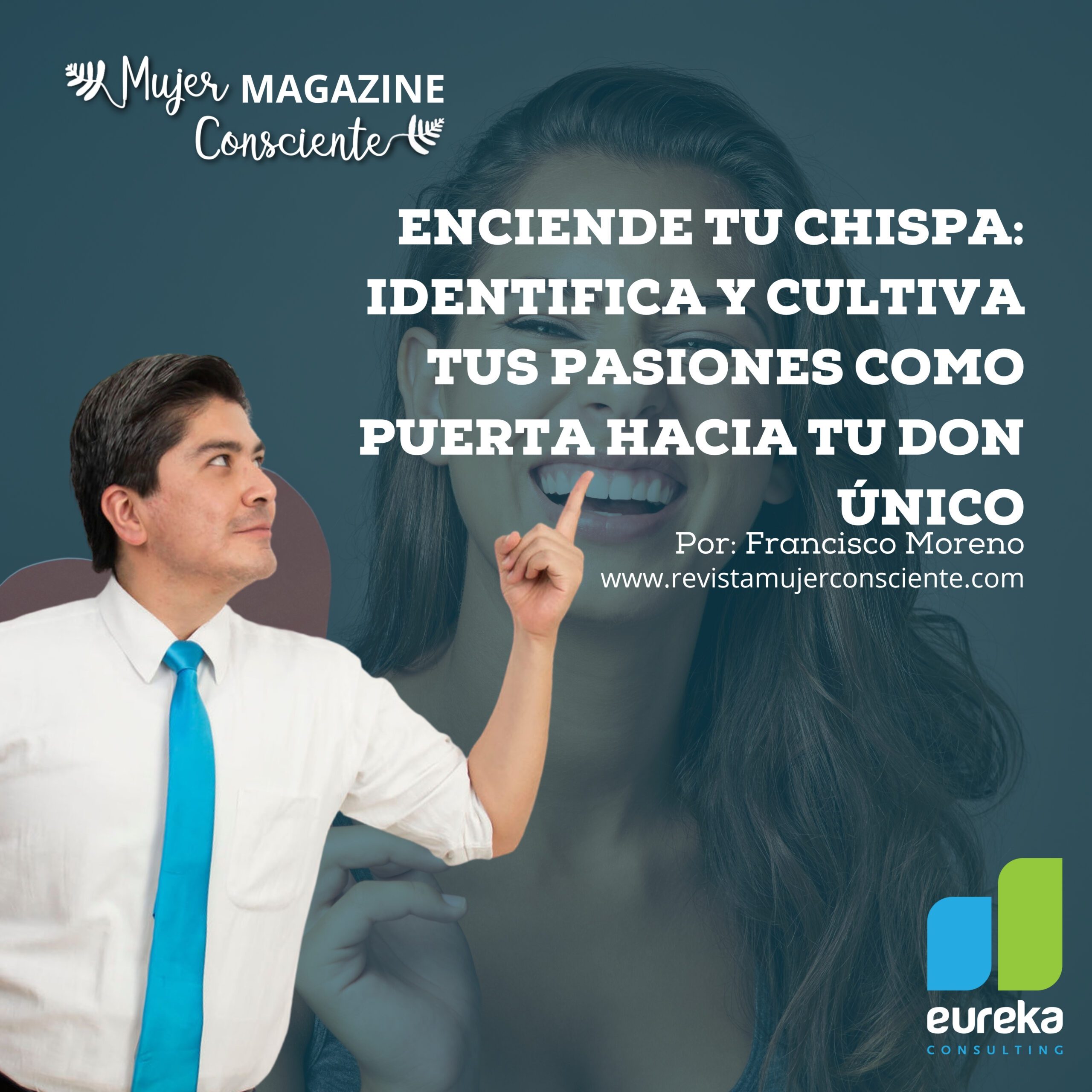 Enciende tu chispa: identifica y cultiva tus pasiones como puerta hacia tu don único