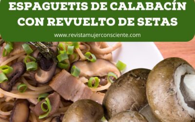 Espaguetis de calabacín con revuelto de setas